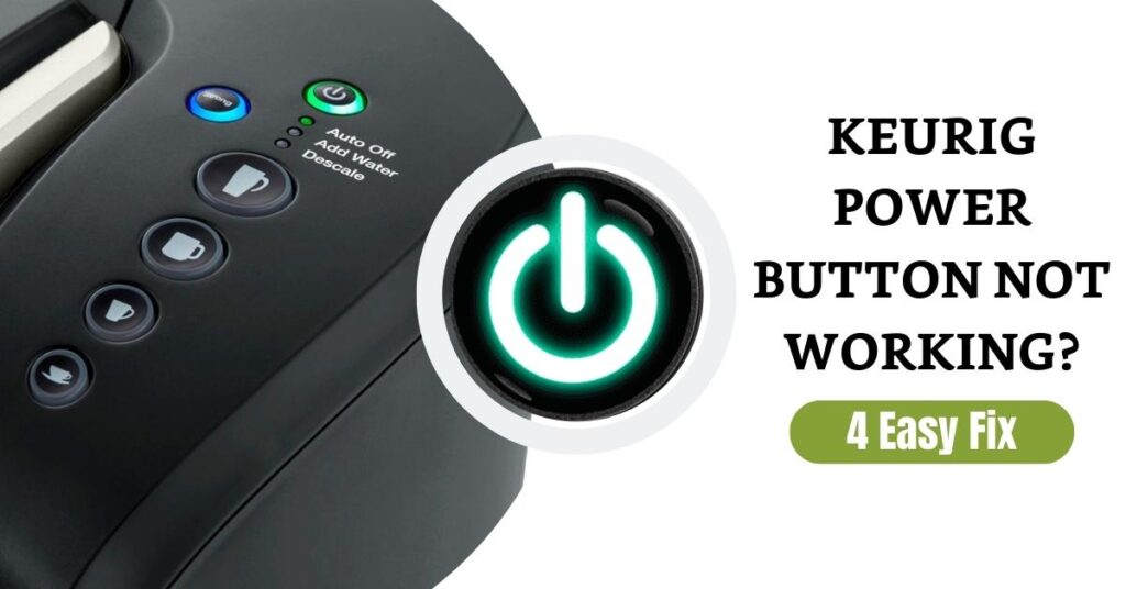 keurig 2.0 power button not working